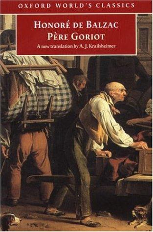 Honoré de Balzac: Père Goriot (Oxford World's Classics) (1999, Oxford University Press, USA)