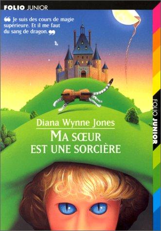 Diana Wynne Jones: Ma soeur est une sorcière (Paperback, French language, 1998, Gallimard)