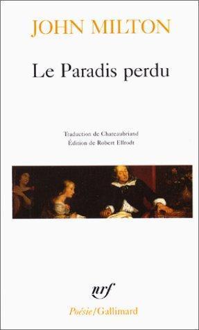 John Milton: Le paradis perdu (French language, 1995, NRF Gallimard)