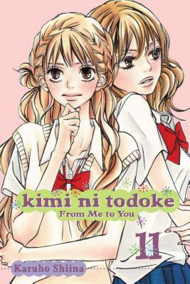 Karuho Shiina: Kimi ni Todoke: From Me to You, Vol. 11 (2012, Viz Media)