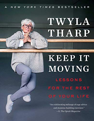 Twyla Tharp: Keep It Moving (Paperback, 2020, Simon & Schuster)