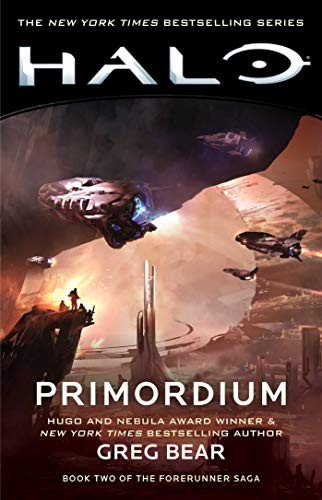 Greg Bear: HALO: Primordium: Book Two of the Forerunner Saga (9) (Paperback, Gallery Books)