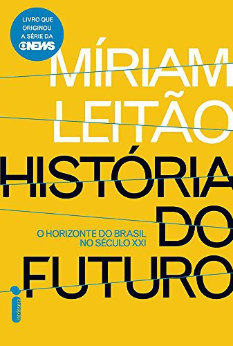 invalid author: Historia do Futuro (Paperback, 2015, Intrinseca)