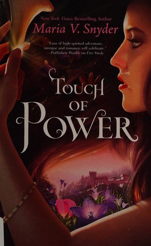 Maria V. Snyder: Touch of power (2012, Mira)