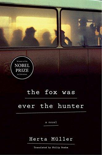 Herta Müller: The Fox Was Ever the Hunter (2016)