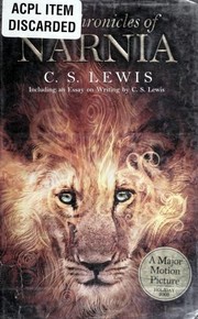 C. S. Lewis: The Chronicles of Narnia (2005, HarperCollins)