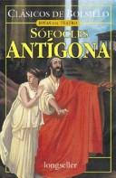 Sophocles: Antigona (Paperback, Spanish language, 2001, Longseller)