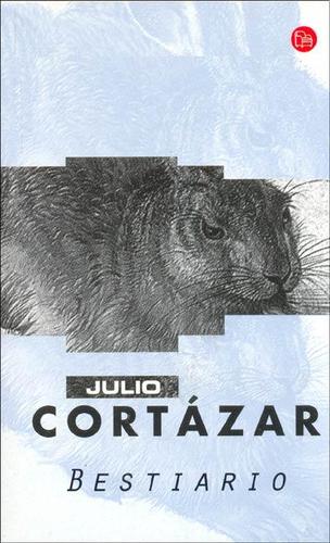 Julio Cortázar: Bestiario (Spanish language, 2001, Suma de Letras)