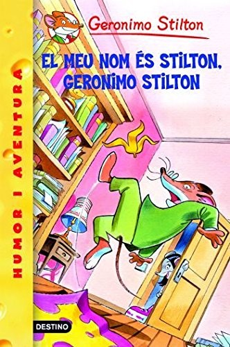 Geronimo Stilton, David Nel·lo: 1- El meu nom és Stilton, Geronimo Stilton (Paperback, Estrella Polar)