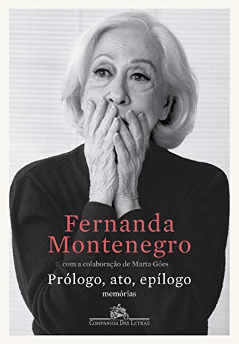 invalid author: Prólogo, ato, epílogo (Paperback, 2019, Companhia das Letras)