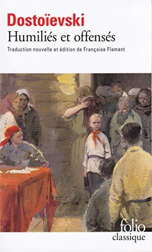 Fyodor Dostoevsky: Humiliés et offensés (French language, 2003)