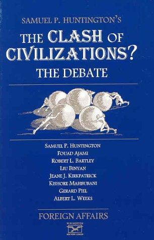 Samuel P. Huntington: The Clash of Civilizations?