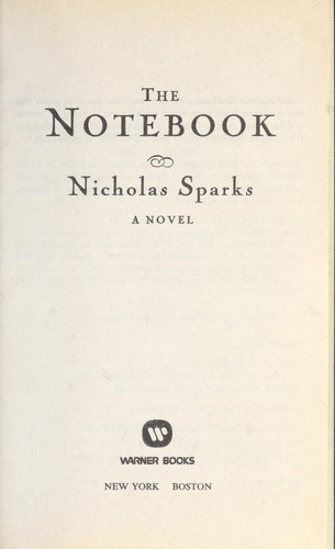 Nicholas Sparks: The Notebook (Warner Books)