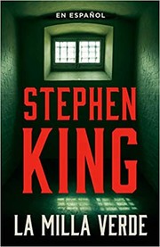 Stephen King: La milla verde (Spanish language, 2020, Vintage Español, una división de Penguin Random House LLC)