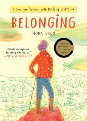 Nora Krug: Belonging (2018, Scribner)