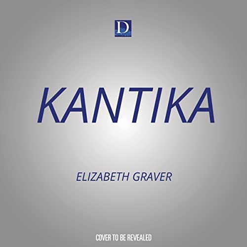 Elizabeth Graver: Kantika (AudiobookFormat, 2023, Dreamscape Media)