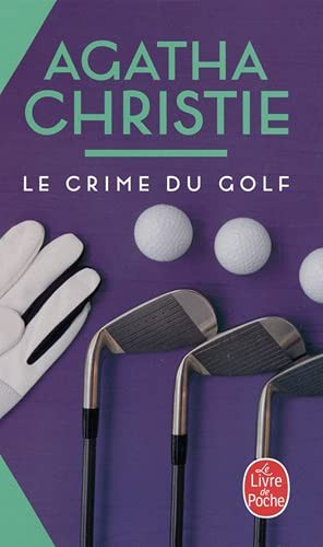 Agatha Christie: Le crime du golf (Paperback, 2021, LGF)