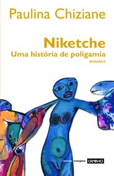 Paulina Chiziane: Niketche (Portuguese language, 2009, Caminho)