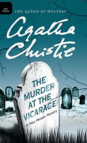 Agatha Christie: The Murder at the Vicarage (Hardcover, 2016, William Morrow & Company)