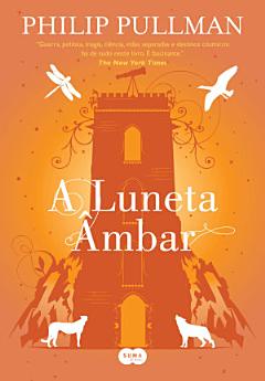 Philip Pullman: A Luneta Âmbar (French language, 2017, Suma)