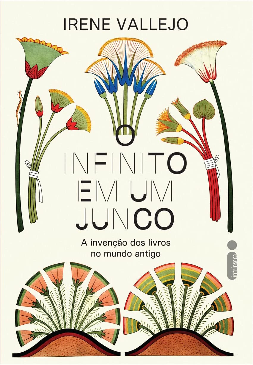 O Infinito em um Junco (Paperback, Português language, 2022, Intrínseca)