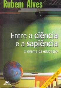 Entre a ciência e a sapiência (Português language, Edições Loyola)