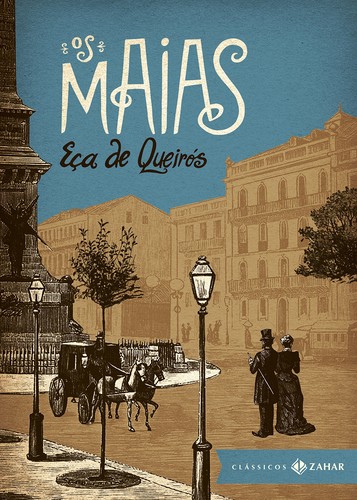 _: Os Maias: Episódios da vida romântica (Hardcover, Portuguese language, Zahar)