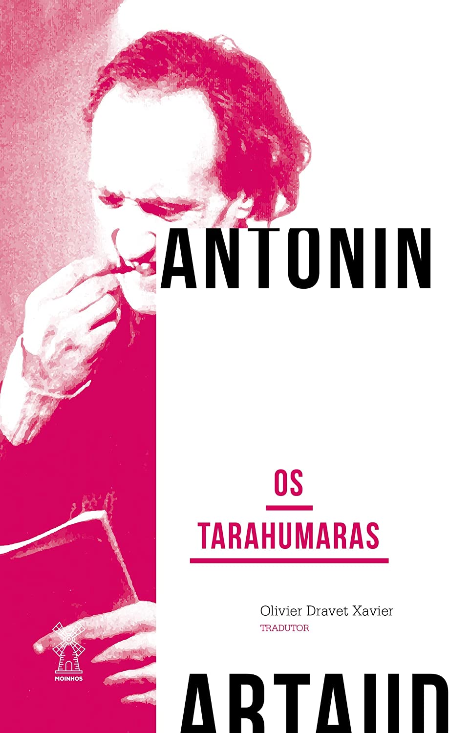 Antonin Artaud, Olivier Dravet Xavier: Os Tarahumaras (Paperback, Português language, 2020, Moinhos)