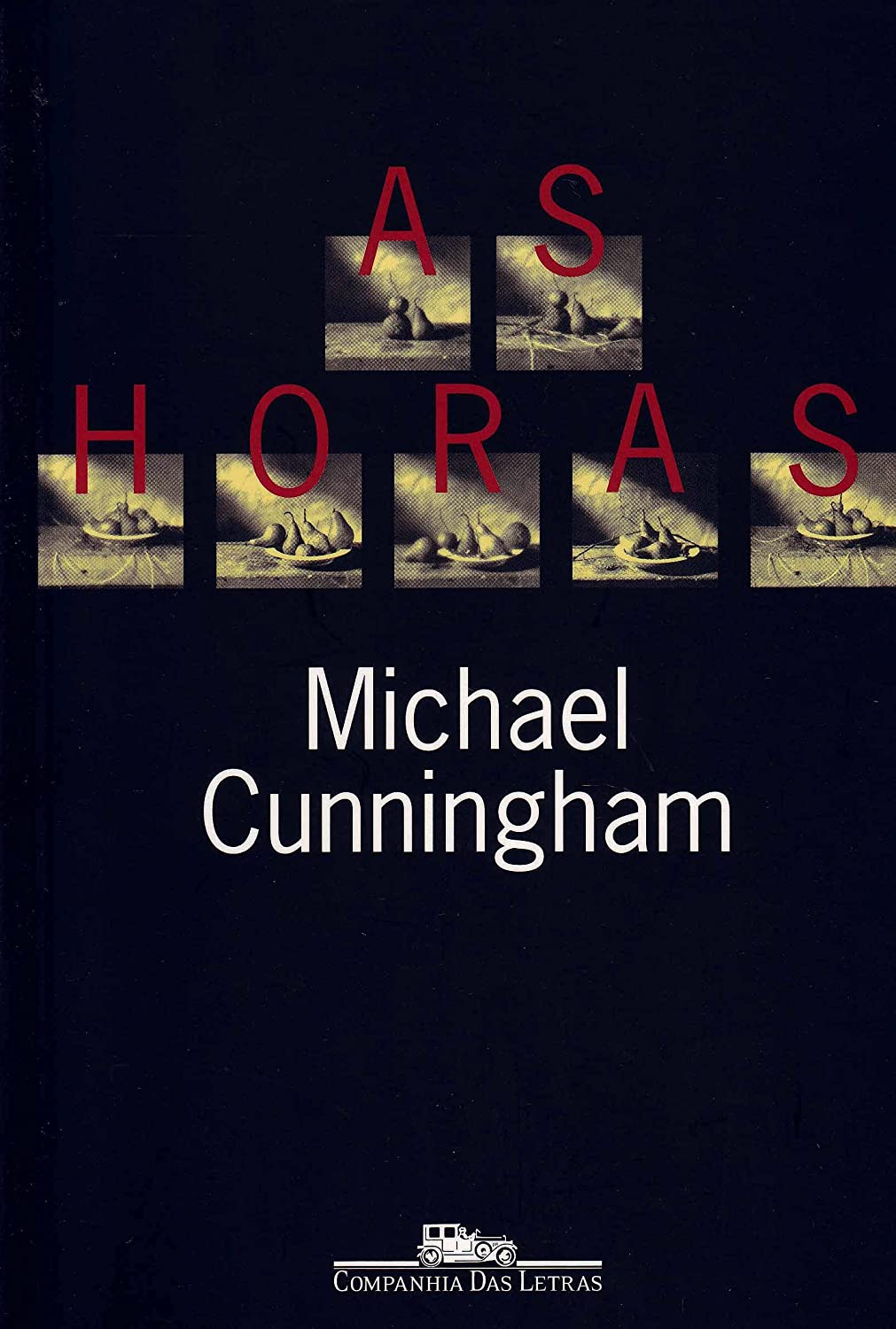 As Horas (Paperback, Portuguese language, 1999, Companhia das Letras)