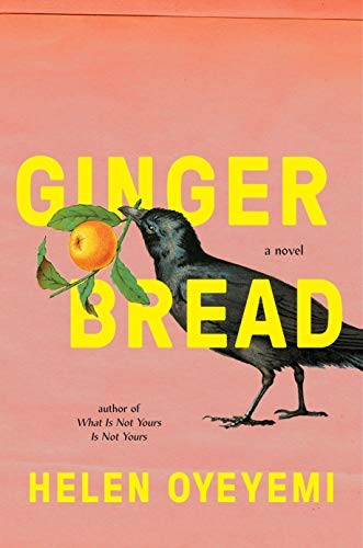 Helen Oyeyemi: Gingerbread (Paperback, 2019, Hamish Hamilton)