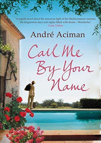 André Aciman: Call Me by Your Name