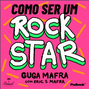 Guga Mafra: Como ser um Rockstar (2019)