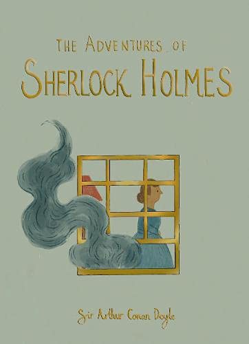 Arthur Conan Doyle, Arthur Conan Doyle: The Adventures of Sherlock Holmes (Hardcover, 2021, Wordsworth Editions)