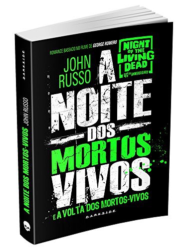 John Russo: Noite dos Mortos-Vivos (Paperback, 2014, DARKSIDE)