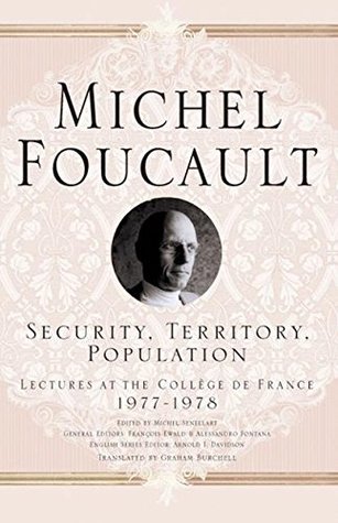 Michel Foucault: Security, territory, population (2007, Palgrave Macmillan, République Française)