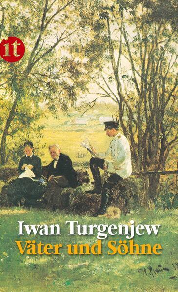 Ivan Sergeevich Turgenev: Väter und Söhne (German language, 2007, Insel Verlag)