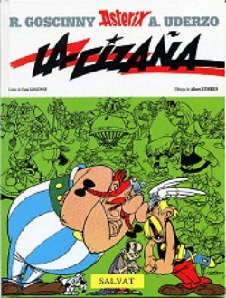 René Goscinny, Albert Uderzo: La cizaña (Spanish language, 2009, Salvat)