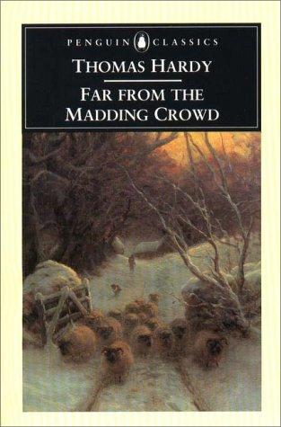 Thomas Hardy: Far from the madding crowd (1978, Penguin Books)