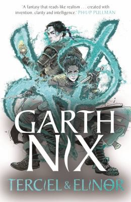 Garth Nix: Terciel and Elinor (2021, Hot Key Books)