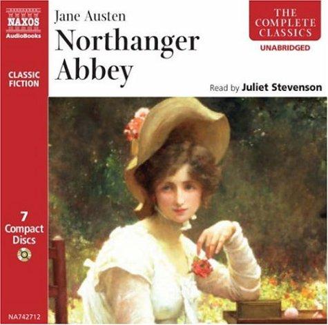 Jane Austen: Northanger Abbey (2006, Naxos Audiobooks)