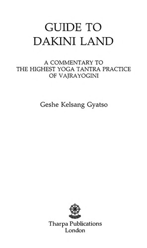 Kelsang Gyatso: Guide to Dakini land (1991, Tharpa)