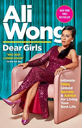 Ali Wong: Dear Girls (Paperback, 2020, Random House Trade Paperbacks)