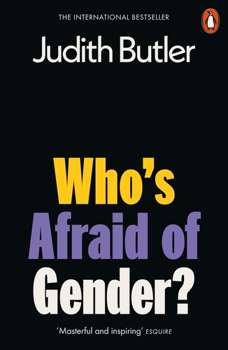 Judith Butler: Who's Afraid of Gender? (2024, Penguin Books, Limited)