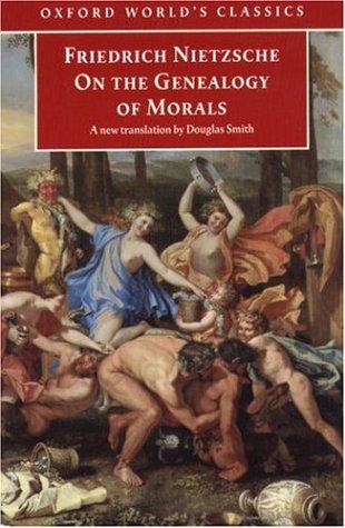 Friedrich Nietzsche: On the Genealogy of Morals (1999)