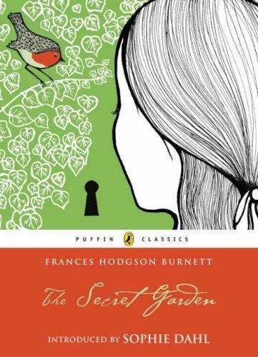 Frances Hodgson Burnett: The Secret Garden (Puffin Classics) (2008, Puffin)