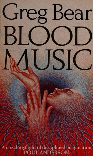 Greg Bear: Blood Music. (Paperback, 1988, Legend Books)