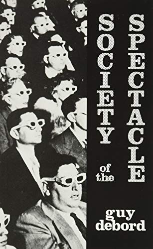 Guy Debord: Society of the Spectacle (2006, AKPress)