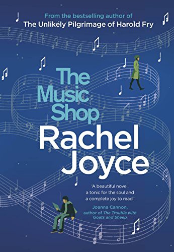 Rachel Joyce: The Music Shop (Hardcover, 2017, Transworld Digital, Transworld Publishers Ltd)