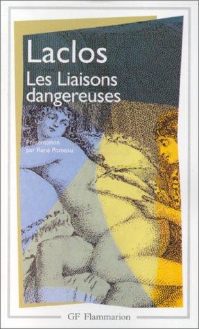 Pierre Choderlos de Laclos: Les Liaisons Dangereuses (Paperback, French language, 1996, Editions Flammarion)