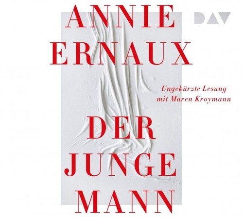 Annie Ernaux: Der junge Mann (German language, 2023, Der Audio-Verlag)